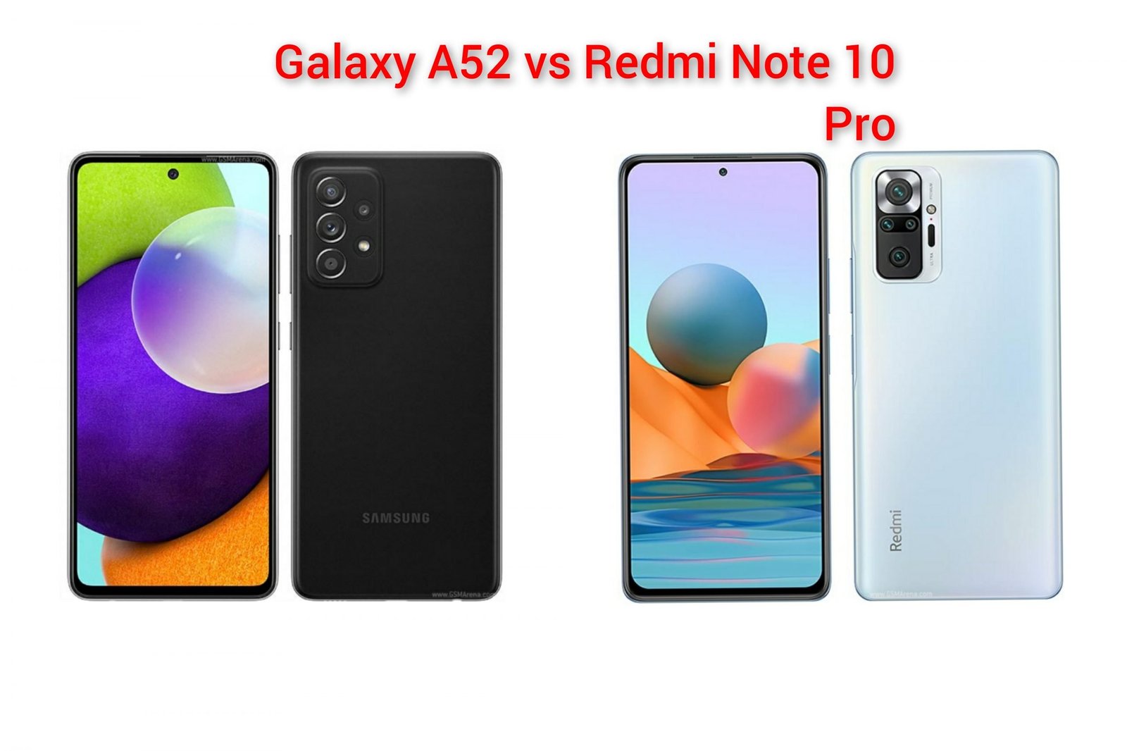 Samsung Galaxy A52 vs Redmi Note 10 Pro: Comparison