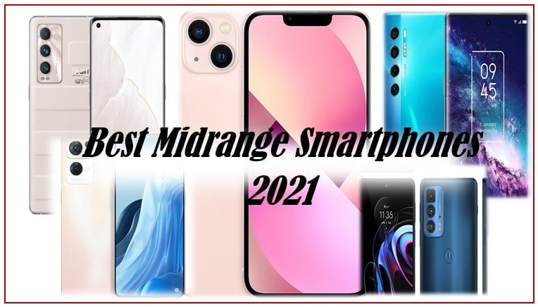 Best Midrange smartphones of 2021