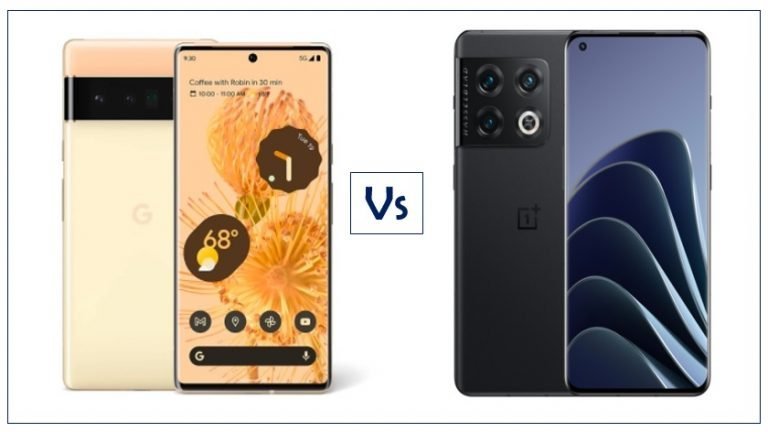 OnePlus 10 Pro vs Google Pixel 6 Pro: Which is better
