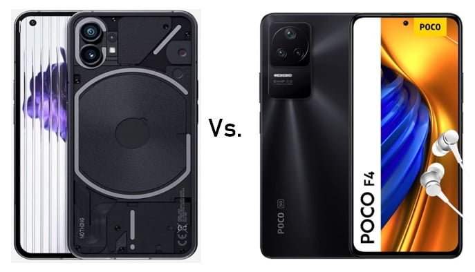 Nothing Phone 1 vs Xiaomi Poco F4: Which is Better?